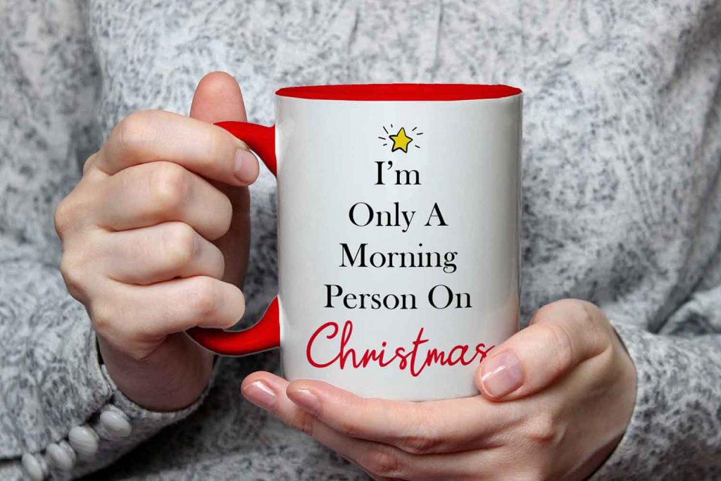 I'm Only A Morning Person On Christmas Red Ceramic Mug