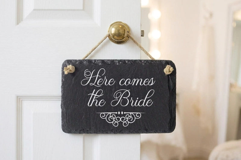 Here Comes The Bride Welsh Slate Sign
