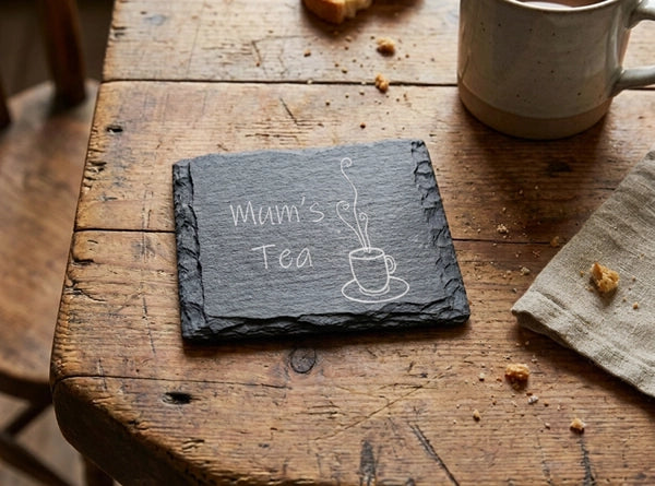 Square Welsh Slate Coaster - 'Mum's Tea'